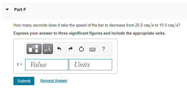 How many seconds does it take the speed of the bar to decrease from \( 20.0 \mathrm{~cm} / \mathrm{s} \) to \( 10.0 \mathrm{~