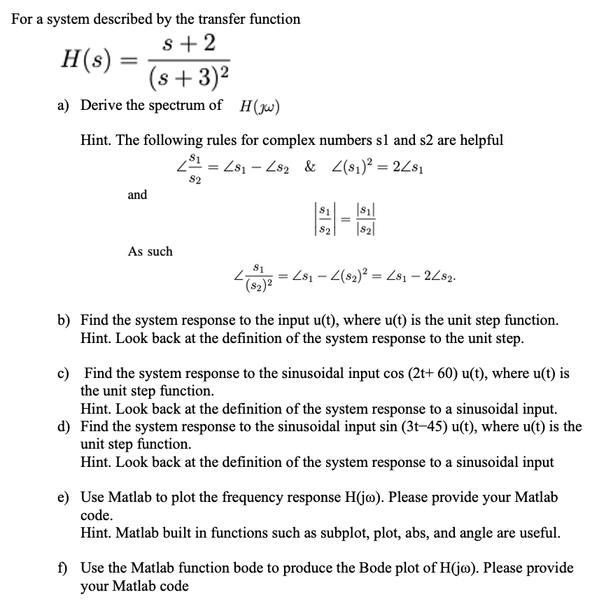 Solved For a system described by the transfer function S+ 2 | Chegg.com
