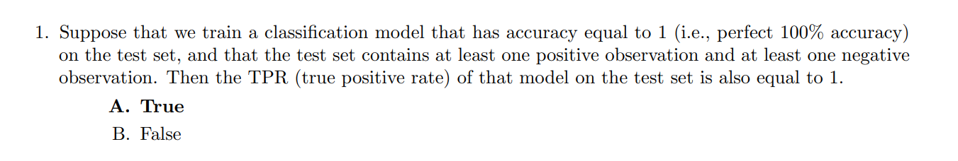 Solved 1. Suppose that we train a classification model that | Chegg.com