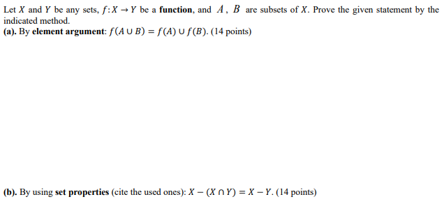 Solved Let X And Y Be Any Sets, F:X→Y Be A Function, And A,B | Chegg.com