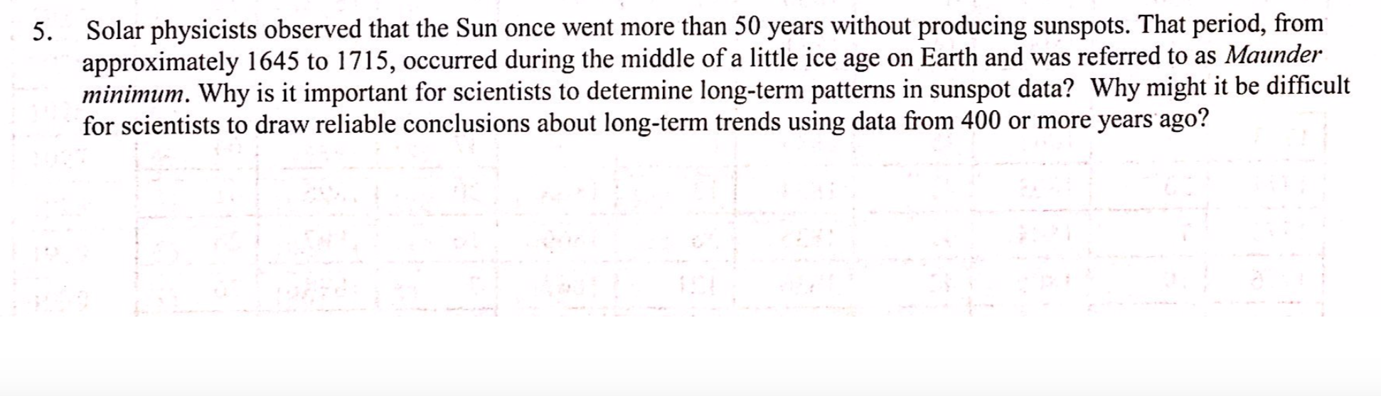 Solved 3. The Typical Temperature Of A Sunspot Is About 4...