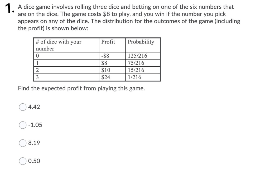 Solved 1. A dice game involves rolling three dice and | Chegg.com