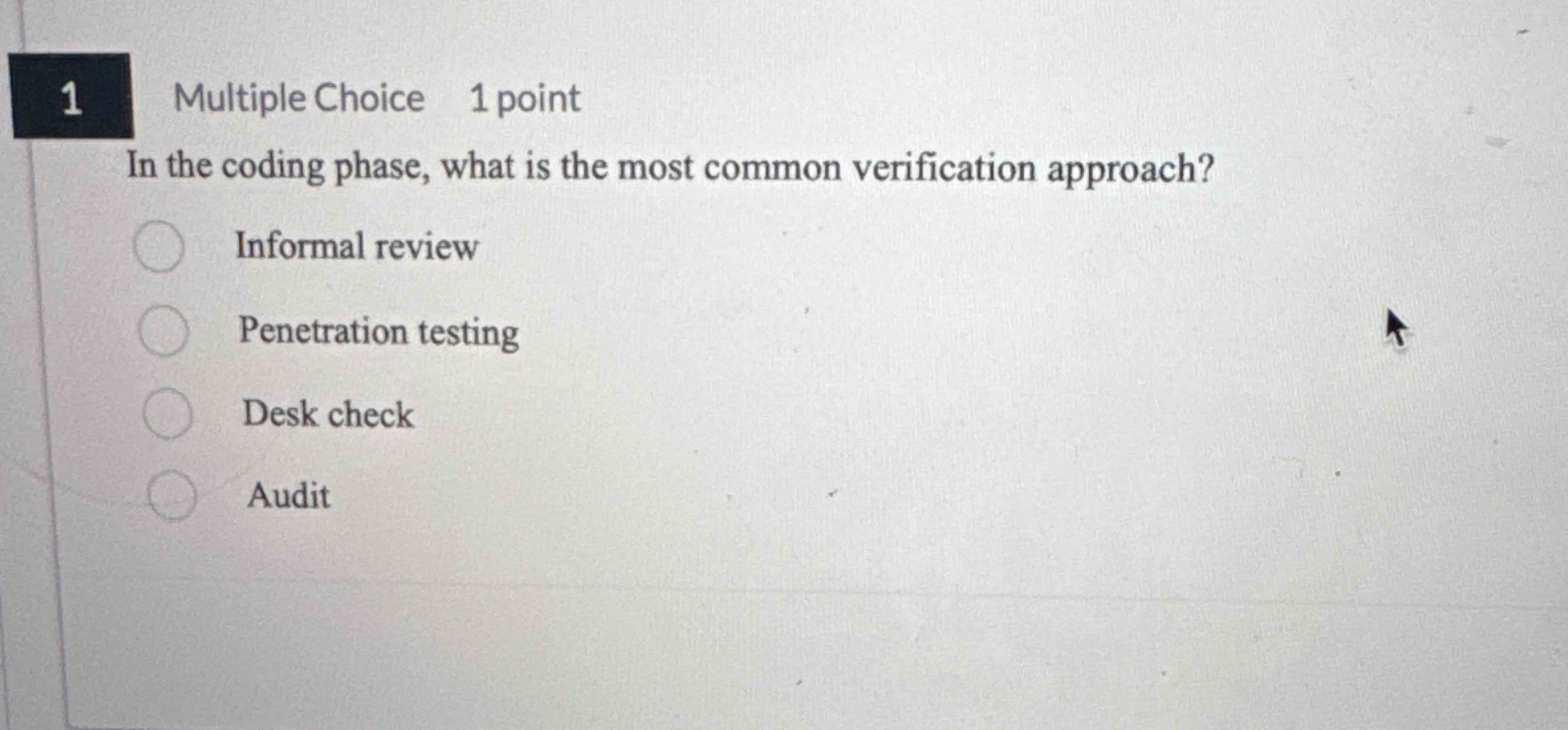 Solved 1 Multiple Choice 1 pointIn the coding phase, what | Chegg.com