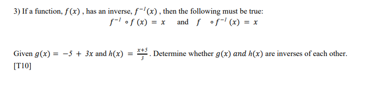 Solved 3) If a function, f(x), has an inverse, f−1(x), then | Chegg.com