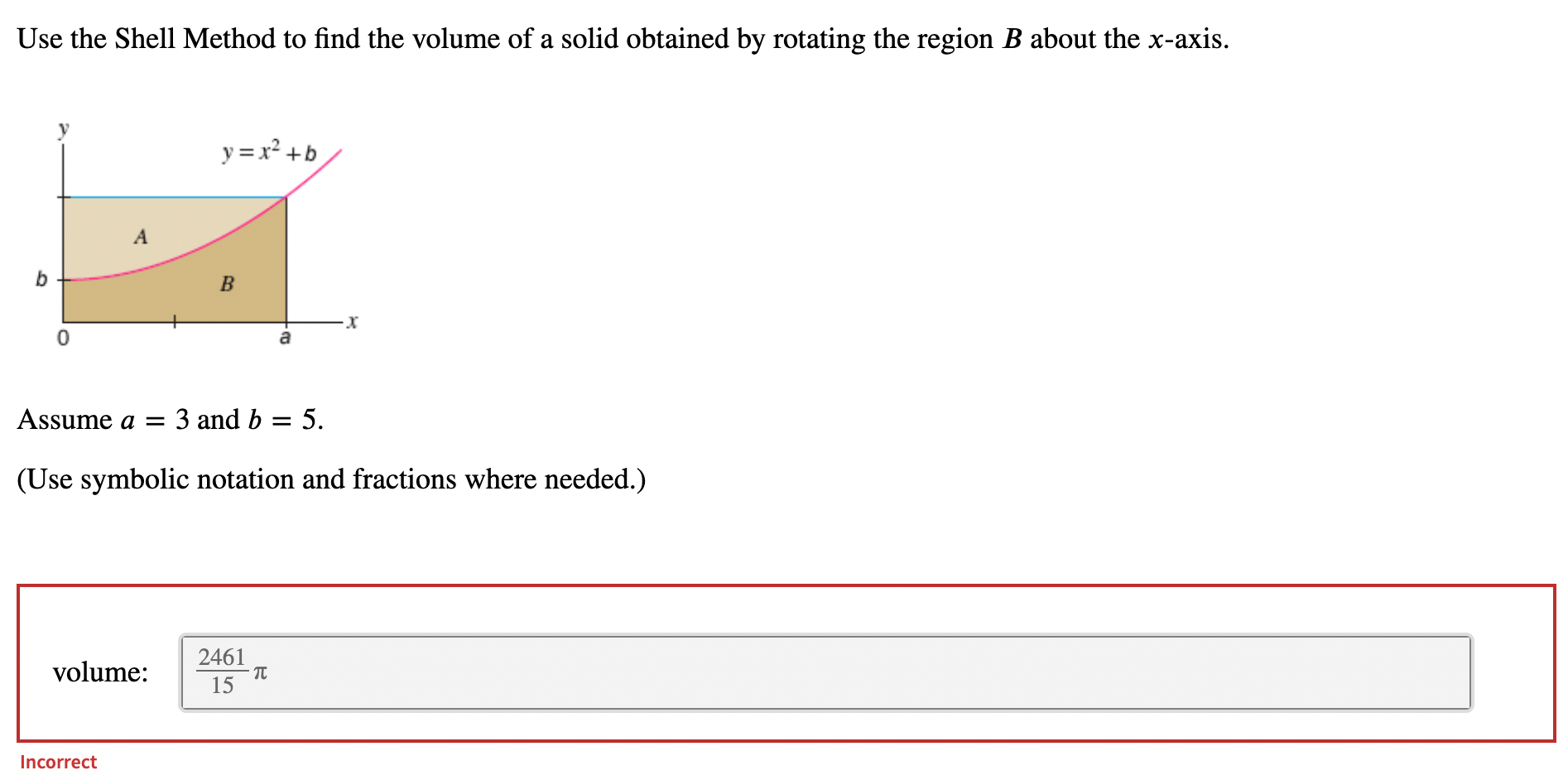 Solved Use the Shell Method to find the volume of a solid | Chegg.com