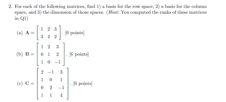Solved 2. For each of the following matrices, find 1) a | Chegg.com