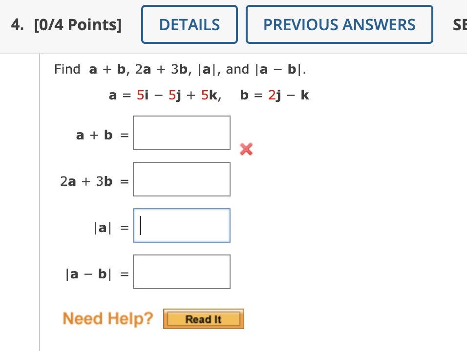 Solved Find a+b,2a+3b,∣a∣, and | Chegg.com