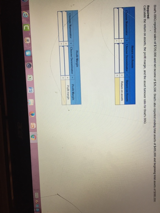 Solved Brad's BBQ reported sales of 720,000 and net