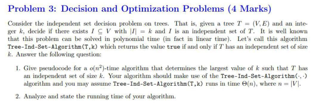 Solved Problem 3: Decision and Optimization Problems (4 | Chegg.com