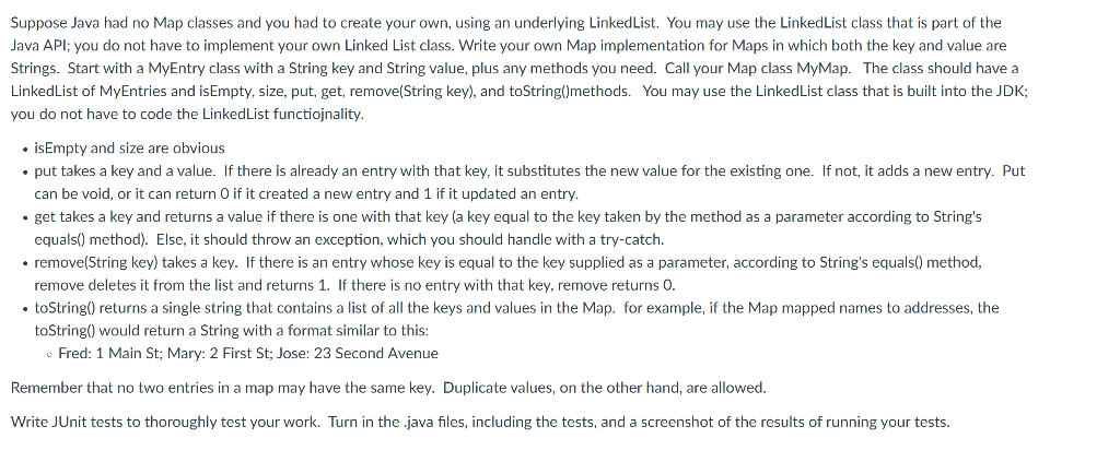 Solved Suppose Java had no Map classes and you had to create | Chegg.com