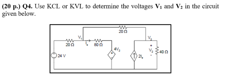 Solved (20 p.) 24. Use KCL or KVL to determine the voltages | Chegg.com