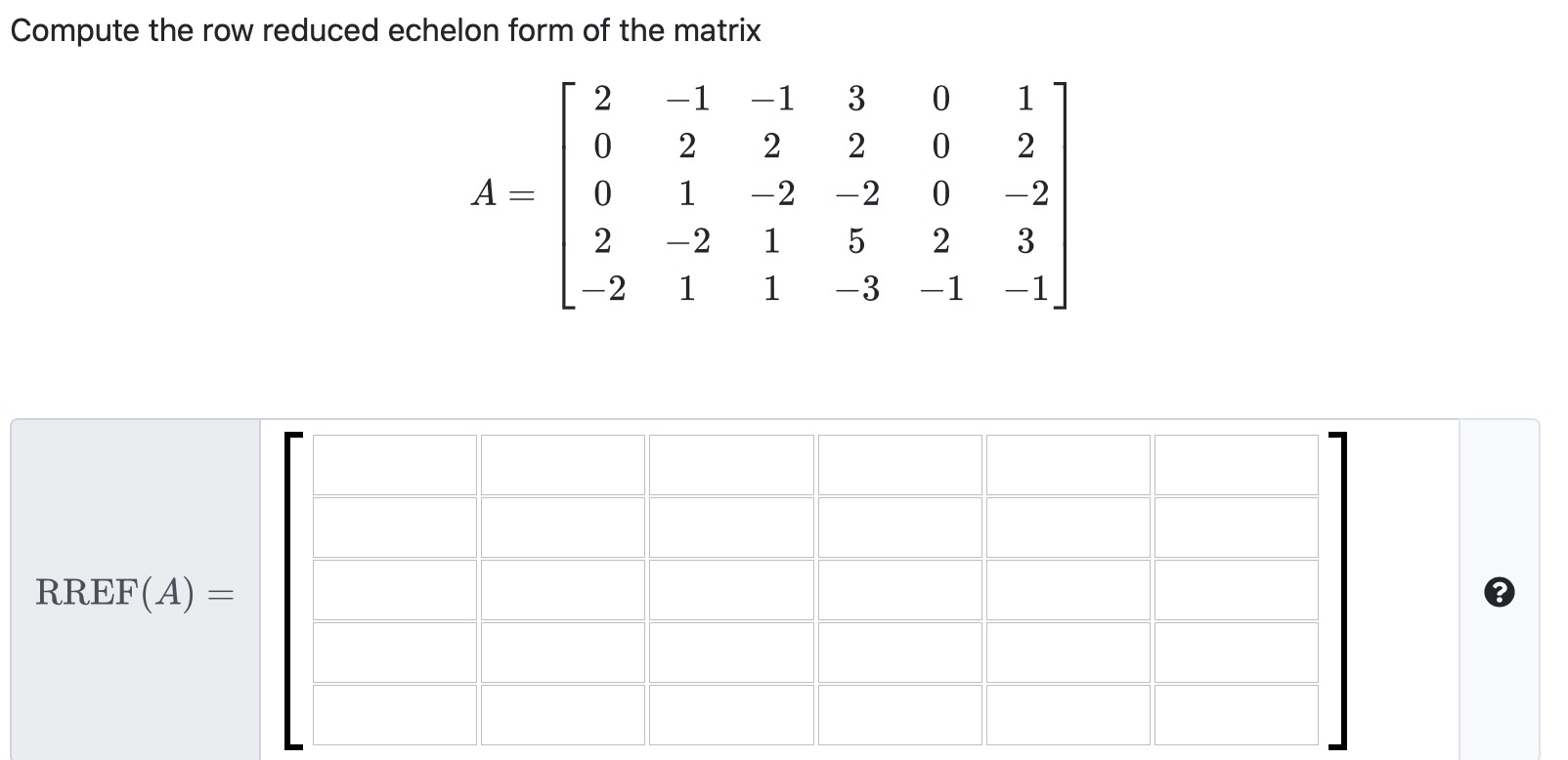 Solved Compute the row reduced echelon form of the matrix 1