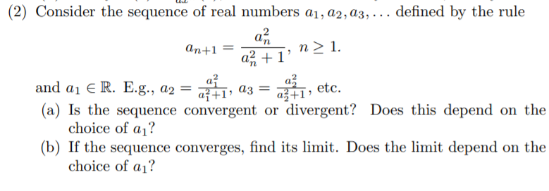 Solved Consider The Sequence Of Real Numbers A1 A2 A3 5525