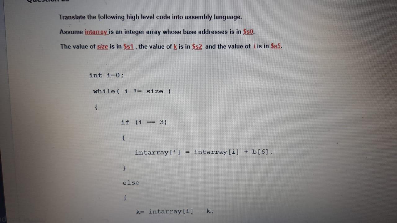Solved Translate the following high level code into assembly | Chegg.com