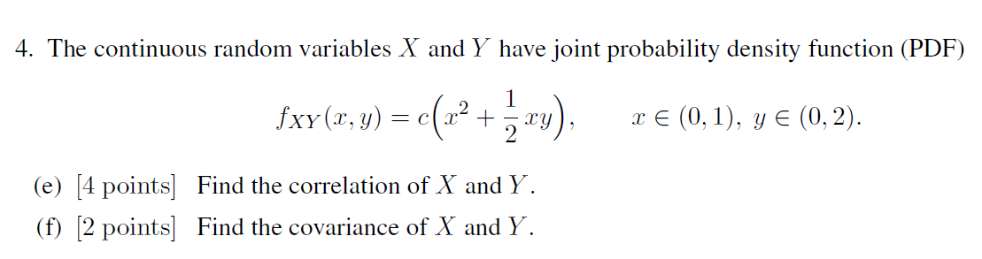 Solved 4. The continuous random variables X and Y have joint | Chegg.com