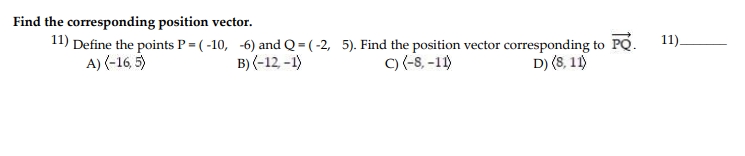 Solved Find the corresponding position vector. 11) Define | Chegg.com