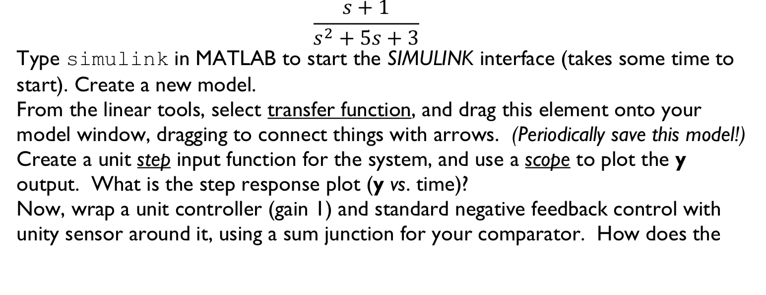 Solved s+1 s2 + 5s + 3 Type simulink in MATLAB to start the | Chegg.com