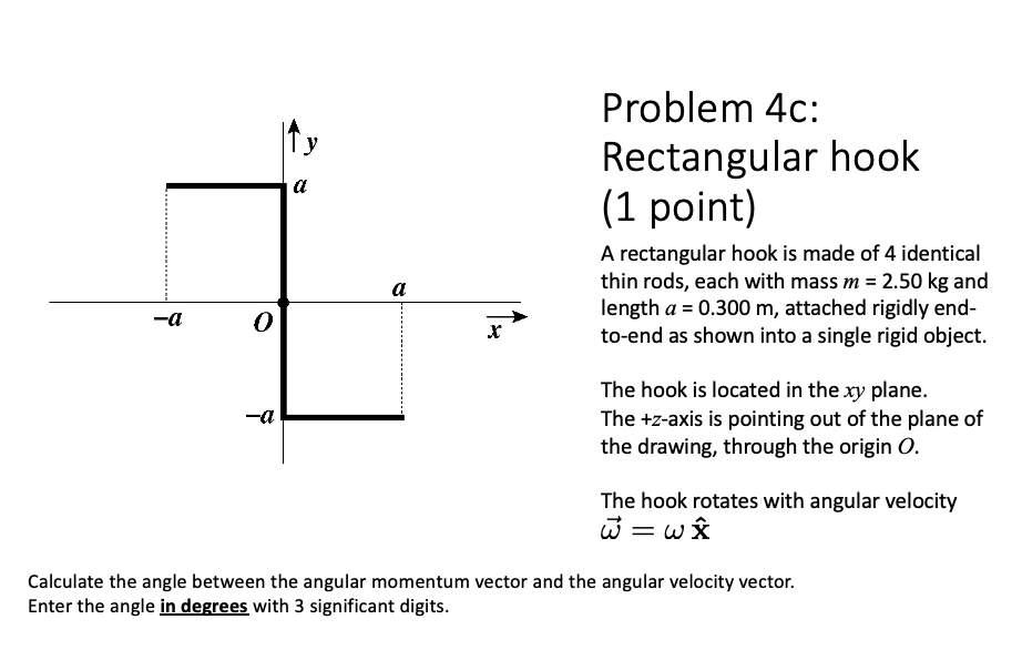 Solved у Problem 4c: Rectangular hook (1 point) a A | Chegg.com