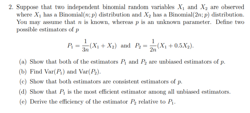 Solved 2. Suppose That Two Independent Binomial Random | Chegg.com