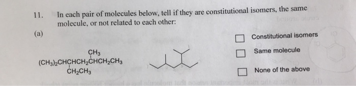 Solved In each pair of molecules below, tell if they are | Chegg.com