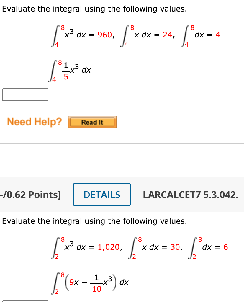 Solved Evaluate the integral using the following values. | Chegg.com