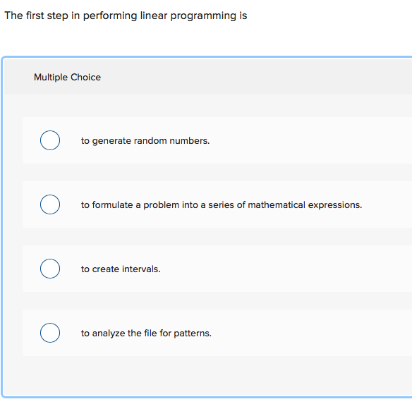 Solved The first step in performing linear programming is | Chegg.com