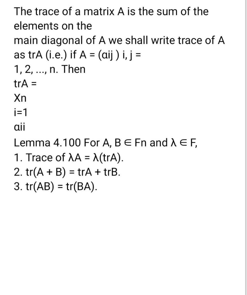 Solved The Trace Of A Matrix A Is The Sum Of The Elements On Chegg