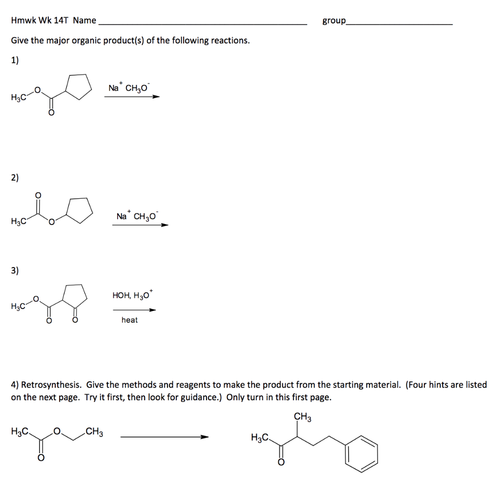 Solved Hmwk Wk 14t Name Give The Major Organic Product(s) Of 