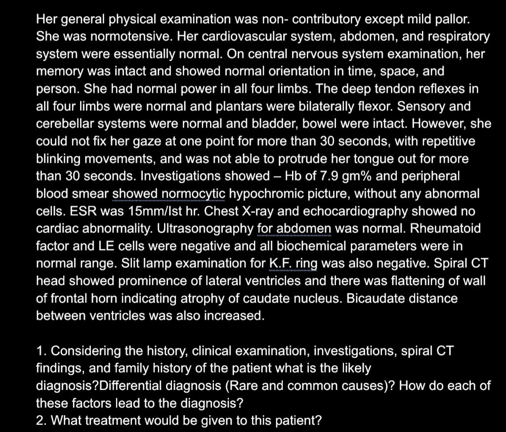 Solved Case 2 A 28 years old female presented to the | Chegg.com