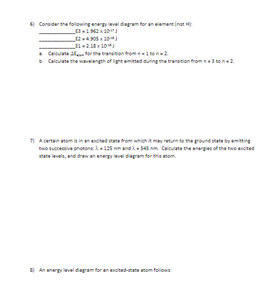 Solved 6) Consider The Following Energy Level Diagram For An | Chegg.com