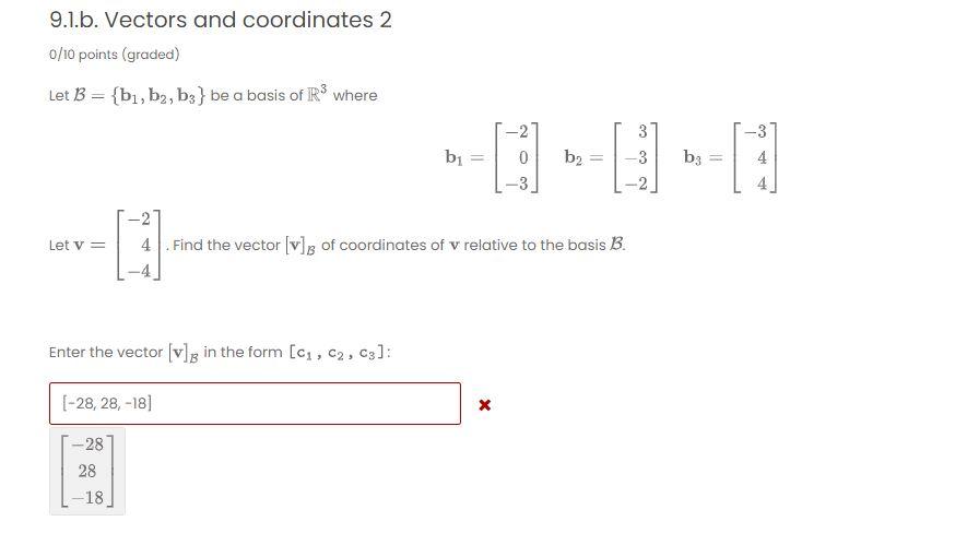 Solved 9.1.b. Vectors And Coordinates 2 0/10 Points (graded) | Chegg.com