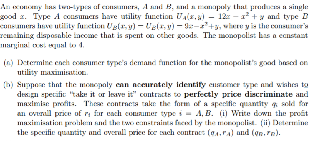 An Economy Has Two-types Of Consumers, A And B, And A | Chegg.com