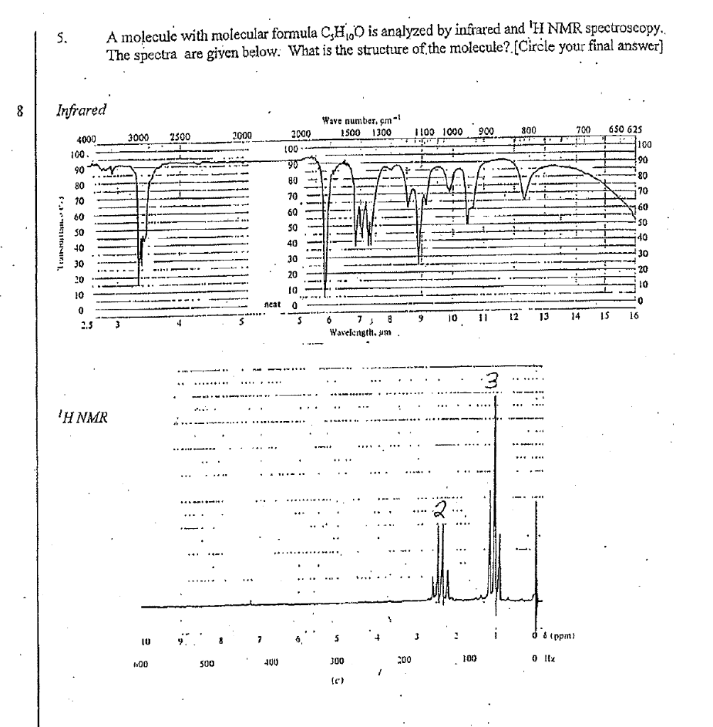 Solved A Molecule With Molecular Formula C5h10o Is Analyzed