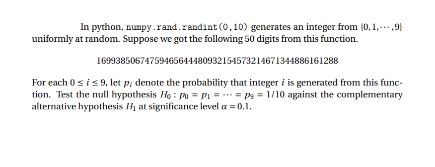 In python, numpy.rand.randint(0,10) generates an | Chegg.com