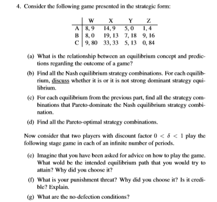 4. Consider the following game presented in the | Chegg.com