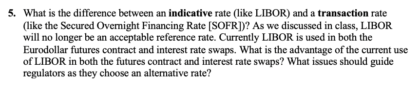 5. What is the difference between an indicative rate | Chegg.com