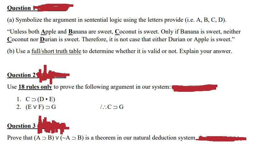 Solved Question (a) Symbolize The Argument In Sentential | Chegg.com