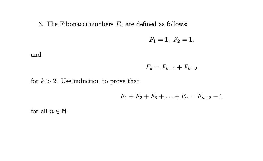 Solved 3. The Fibonacci numbers Fn are defined as follows: | Chegg.com