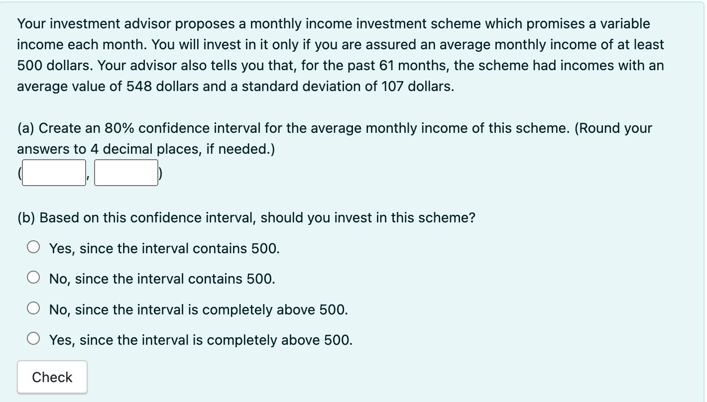 Solved Your investment advisor proposes a monthly income | Chegg.com