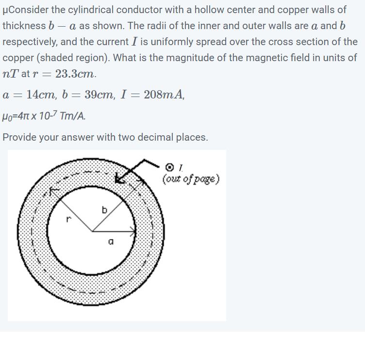 Solved μ Consider the cylindrical conductor with a hollow | Chegg.com