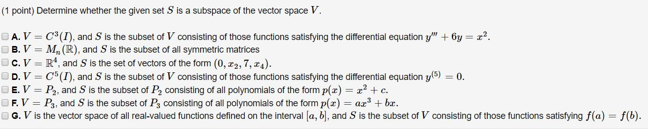 Solved: (1 Point) Determine Whether The Given Set S Is A S ... Solved: (1 Point) Determine Whether The Given Set S Is A S ...