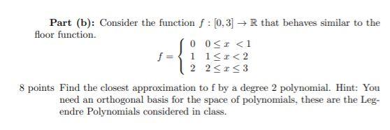 Solved Question 3: [16 points totall Part (a): Consider the | Chegg.com