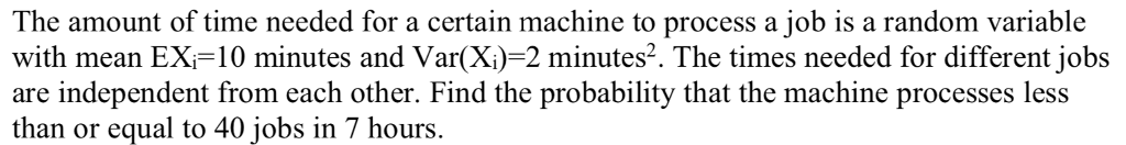 Solved The amount of time needed for a certain machine to | Chegg.com