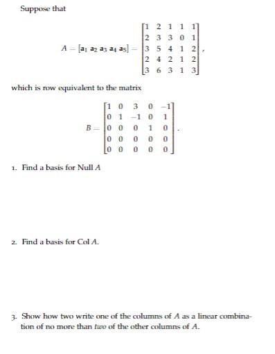 Solved Suppose that 1 2 1 1 1 2 3 3 0 1 A-la, a2 a3 a4 as] 3 | Chegg.com