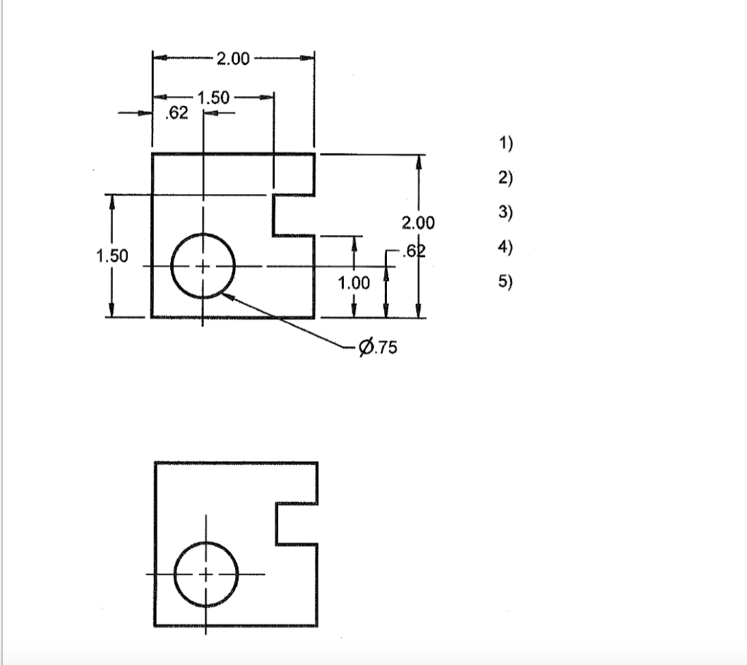 Solved The following object is dimensioned incorrectly. | Chegg.com