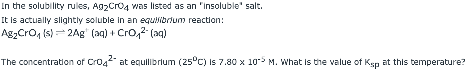 Solved In the solubility rules, Ag2 Cro4 was listed as an | Chegg.com