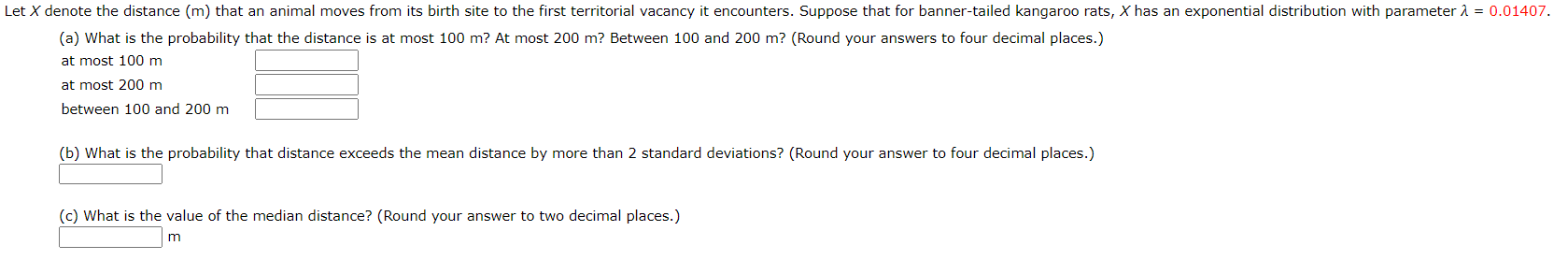 Solved Let X denote the distance (m) that an animal moves | Chegg.com