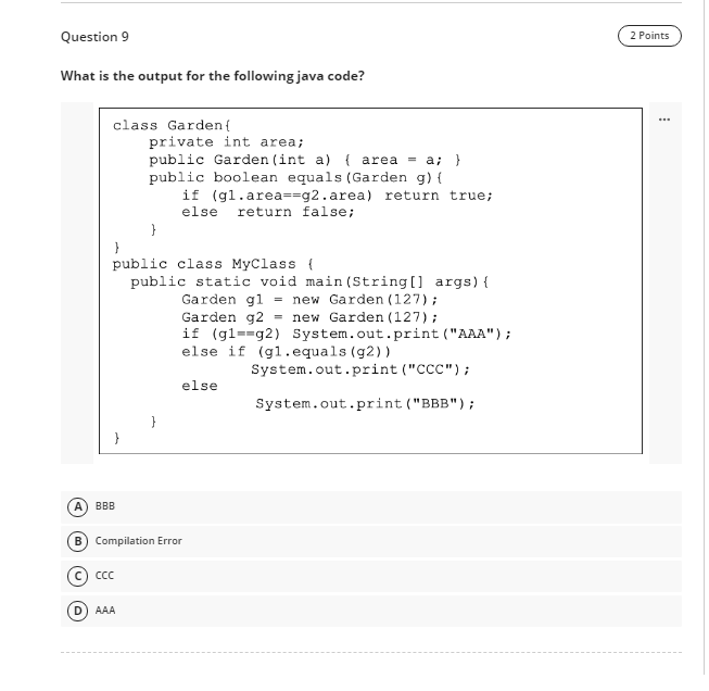 Solved Question 9 2 Points What is the output for the | Chegg.com
