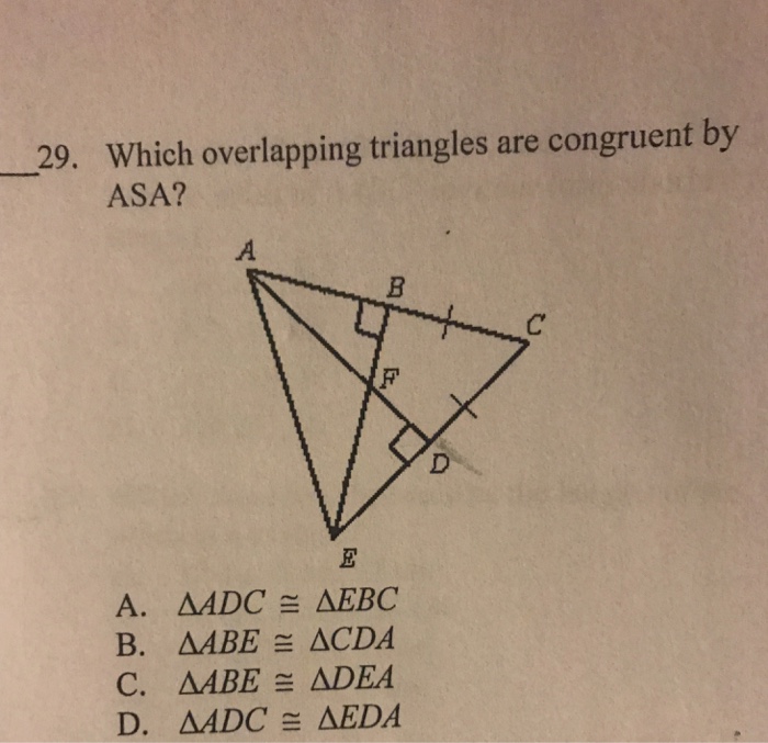 Solved Which overlapping triangles are congruent by ASA? 29. | Chegg.com