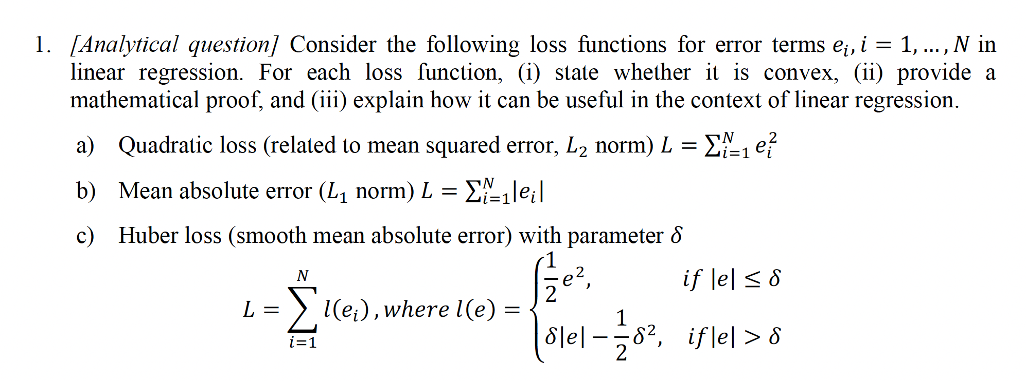 Solved [Analytical question] Consider the following loss | Chegg.com